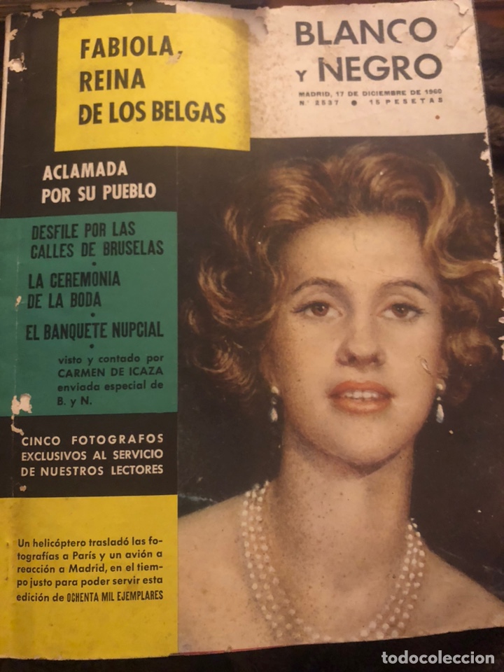 Collection Magazine Blanco y Negro: REVISTA BLANCO y NEGRO, n&uacute;m 2537. M&aacute;s otra de regalo.Diciembre de 1960. BODA FABIOLA
