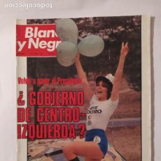 Collezionismo di Rivista Blanco y Negro: REVISTA BLANCO Y NEGRO Nº 3398. 15 DE JUNIO DE 1977. GOBIERNO DE CENTRO IZQUIERDA. TDKC124