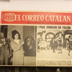 Coleccionismo de Revista Blanco y Negro: EL CORREO CATALAN. JUNIO 1966. 4 PÁGINAS. LYNDA JOHNSON EN TOLEDO. Lote 309495788