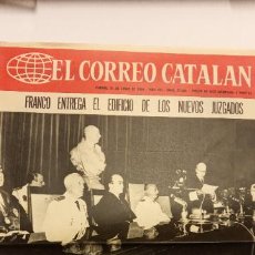 Coleccionismo de Revista Blanco y Negro: EL CORREO CATALAN. JUNIO 1966. 4 PÁGINAS. FRANCO ENTREGA EL EDIFICIO DE LOS NUEVOS JUZGADOS. Lote 309495963