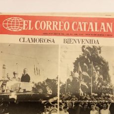 Coleccionismo de Revista Blanco y Negro: EL CORREO CATALAN. JUNIO 1966. 4 PÁGINAS. CLAMOROSA BIENVENIDA. Lote 309496193