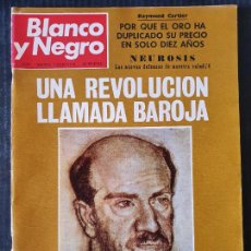 Coleccionismo de Revista Blanco y Negro: BLANCO Y NEGRO Nº 3139 - AÑO 1972 - PIO BAROJA. Lote 339871003