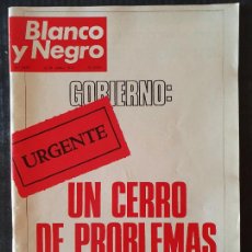 Coleccionismo de Revista Blanco y Negro: BLANCO Y NEGRO Nº 3399 - AÑO 1977 - GOBIRNO UN CERRO DE PROBLEMAS - GIL ROBLES - ROSA VALENTY. Lote 339871103