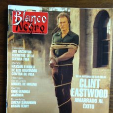 Coleccionismo de Revista Blanco y Negro: CLINT EASTWOOD EN BLANCO Y NEGRO. Lote 401146989