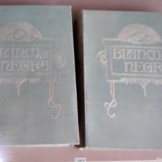 Coleccionismo de Revista Blanco y Negro: LOTE CON 2 TOMOS - REVISTAS BLANCO Y NEGRO