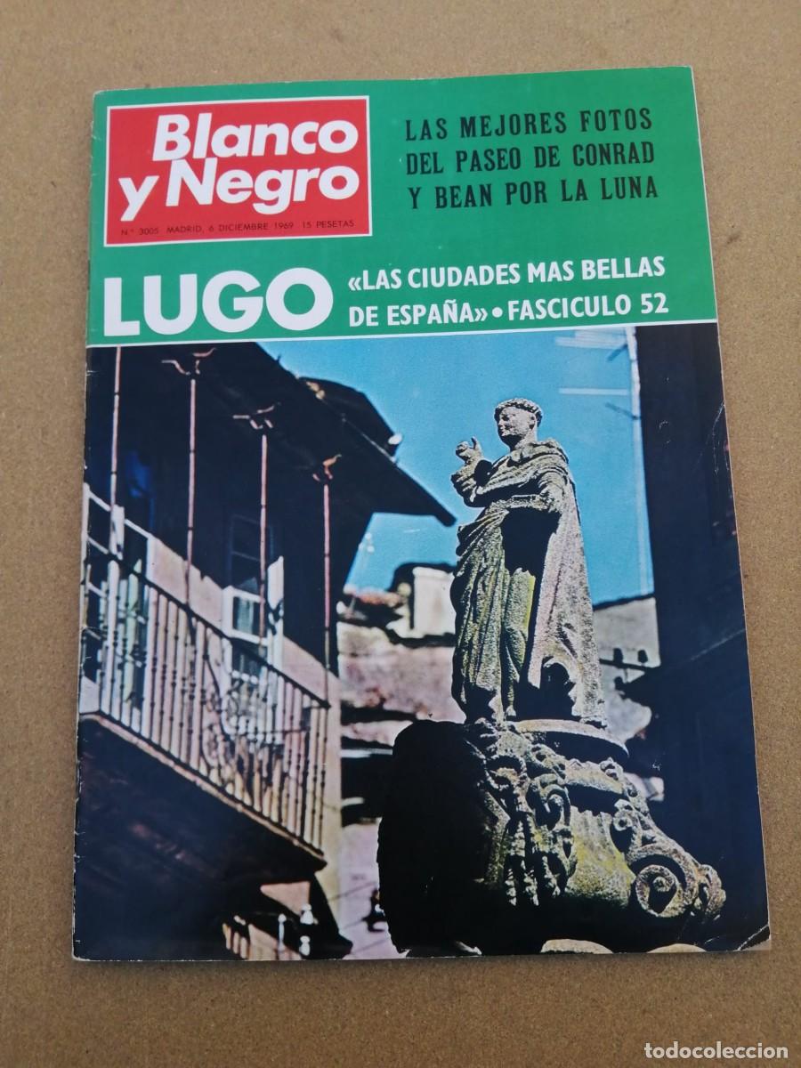 Coleccionismo de Revista Blanco y Negro: BLANCO Y NEGRO (NUMERO 3005) LAS CIUDADES MAS BELLAS DE ESPA&Ntilde;A, LUGO - FOTOS DE CONRAD EN LA LUNA