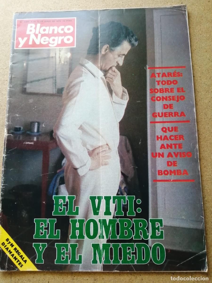 Coleccionismo de Revista Blanco y Negro: BLANCO Y NEGRO (NUMERO 3501) EL VITI, EL HOMBRE Y EL MIEDO