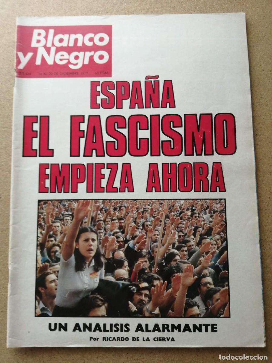 Coleccionismo de Revista Blanco y Negro: BLANCO Y NEGRO (NUMERO 3424) ESPA&Ntilde;A, EL FASCISMO EMPIEZA AHORA