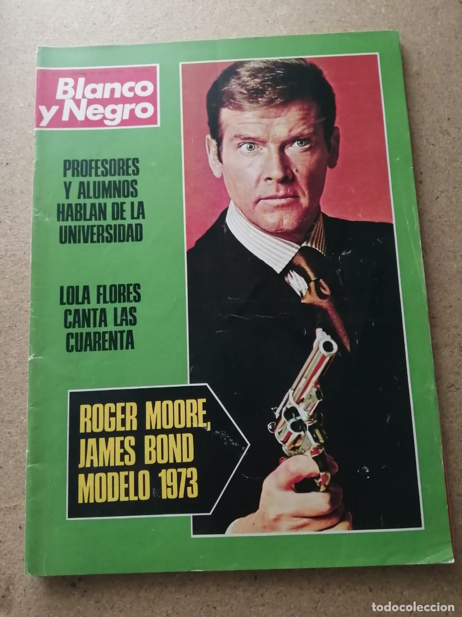 Coleccionismo de Revista Blanco y Negro: BLANCO Y NEGRO. ROGER MOORE, JAMES BOND MODELO 1973