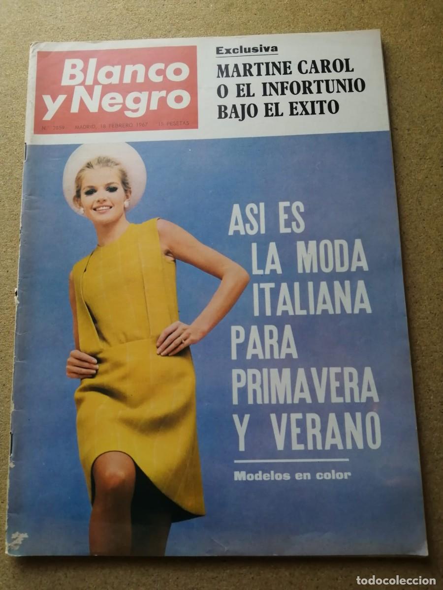 Coleccionismo de Revista Blanco y Negro: BLANCO Y NEGRO (NUMERO 2859) ASI ES LA MODA ITALIANA PARA PRIMAVERA VERANO - MARTINE CAROL