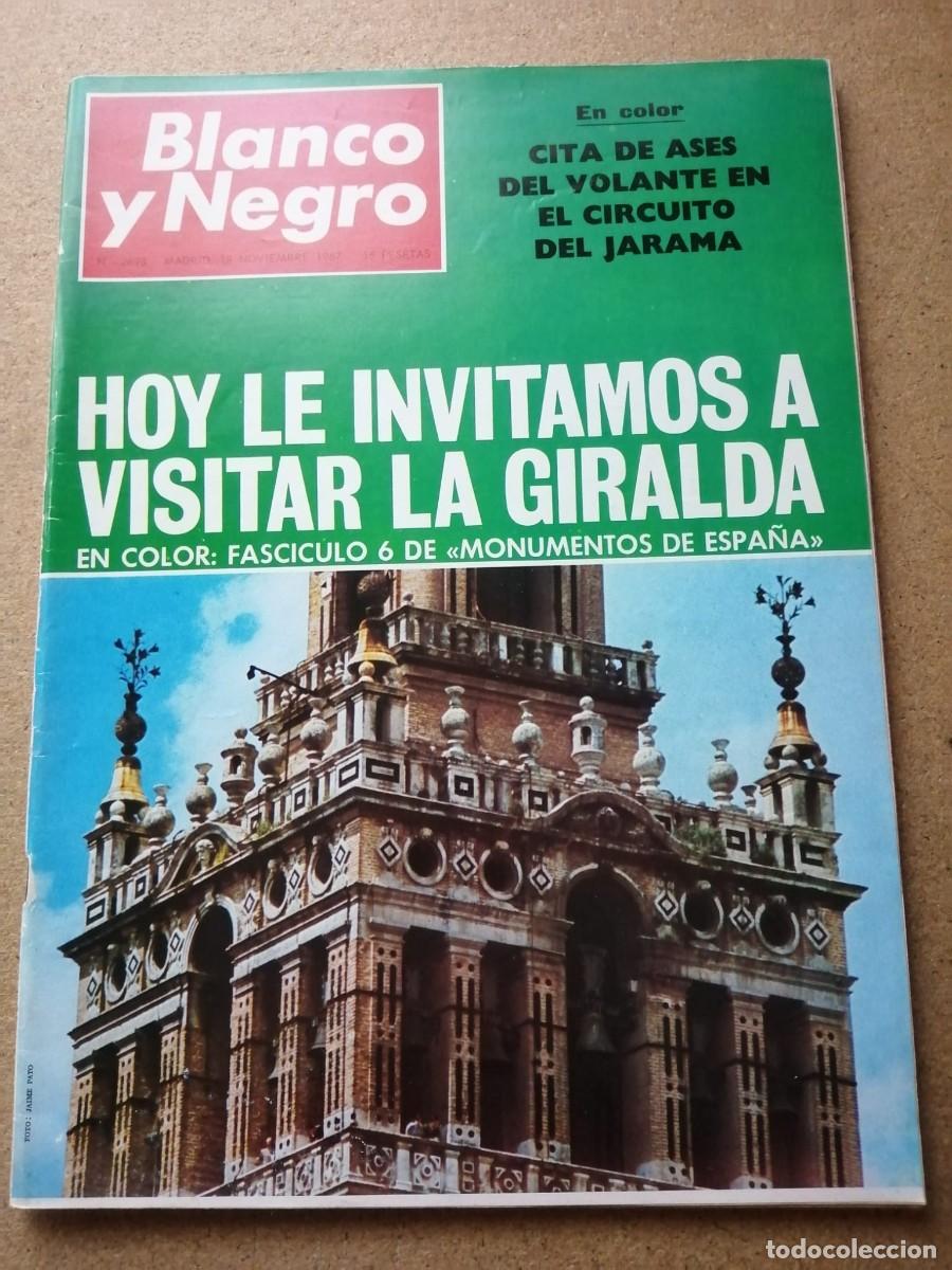 Coleccionismo de Revista Blanco y Negro: BLANCO Y NEGRO (NUMERO 2898) VISITAR LA GIRALDA - CITA DE ASES EN EL CIRCUITO DEL JARAMA