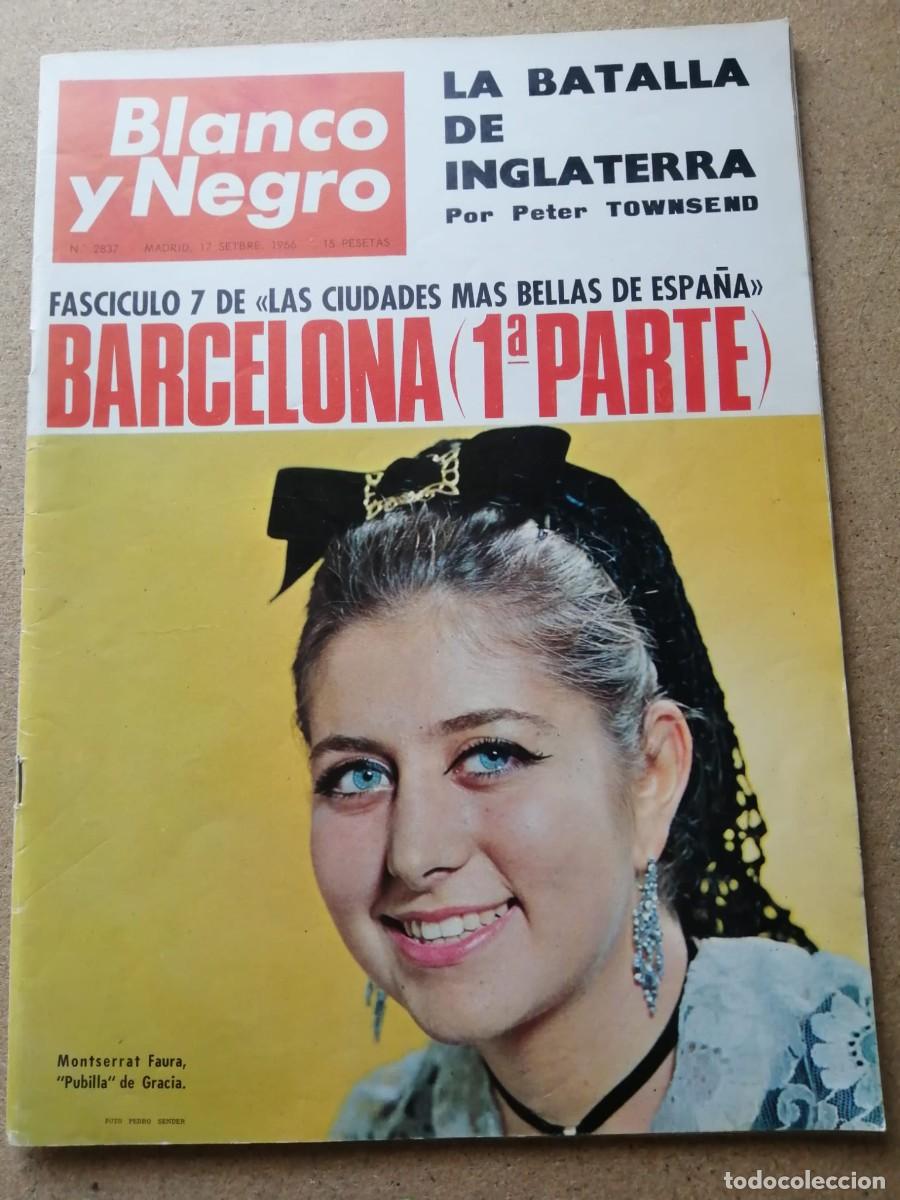 Coleccionismo de Revista Blanco y Negro: BLANCO Y NEGRO (NUMERO 2837) BARCELONA 1&ordf; PARTE - LA BATALLA DE INGLATERRA
