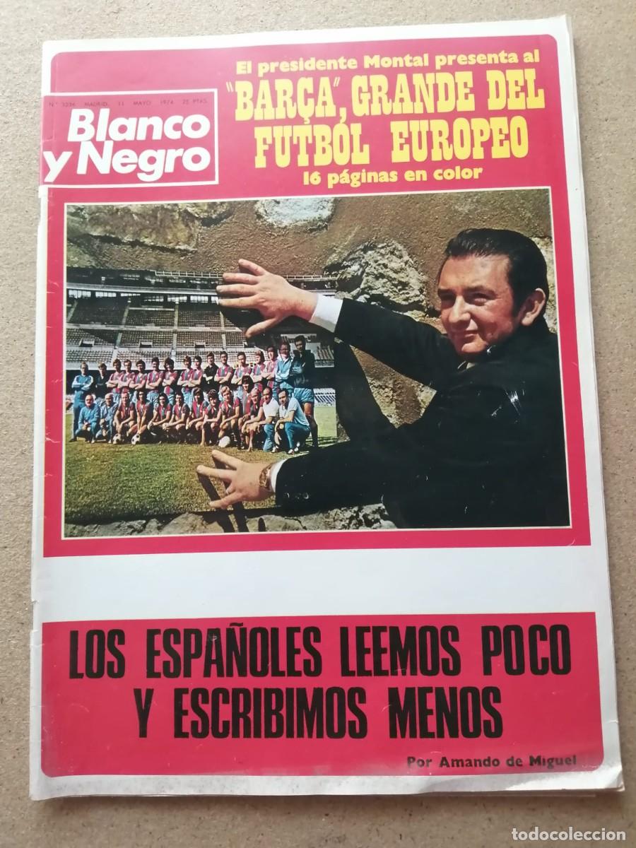 Coleccionismo de Revista Blanco y Negro: BLANCO Y NEGRO (NUMERO 3236) BAR&Ccedil;A, GRANDE DEL FUTBOL EUROPEO