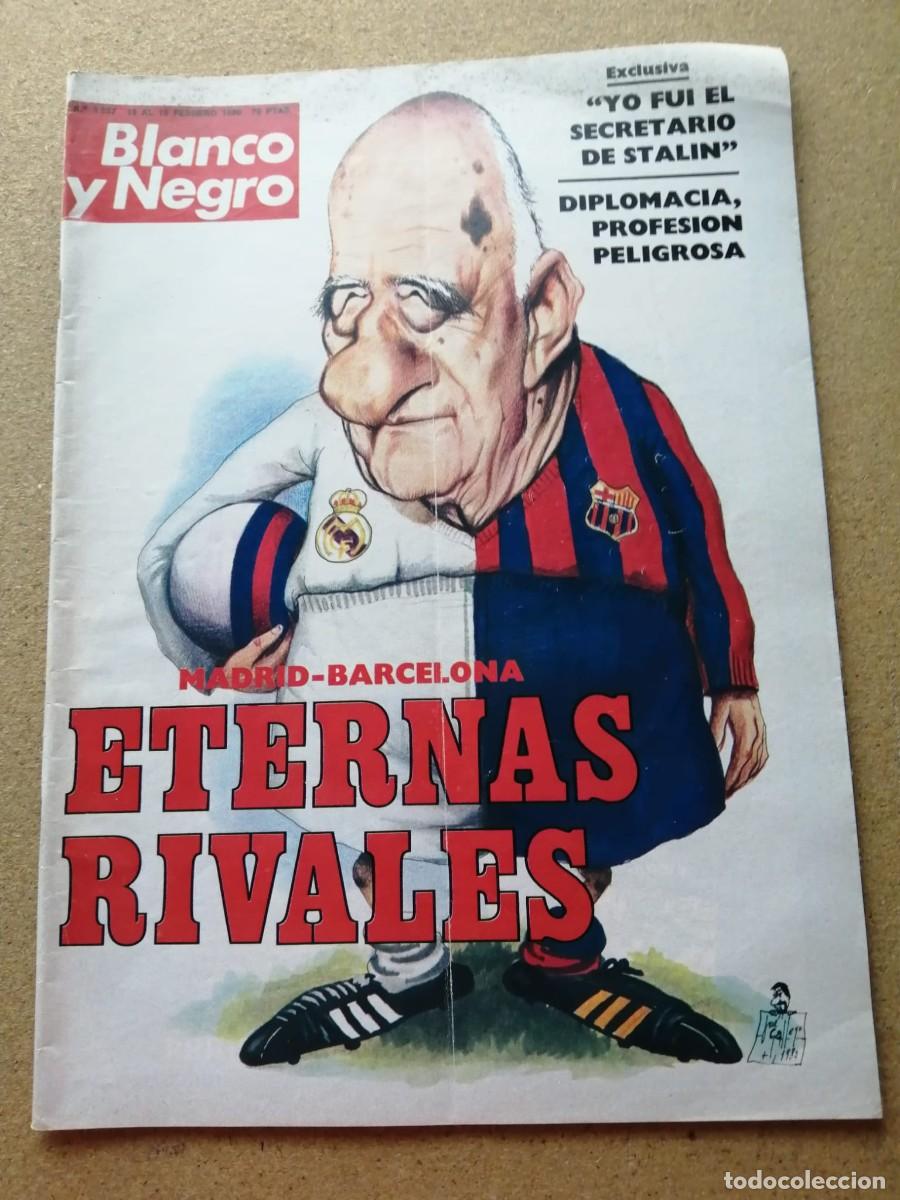 Coleccionismo de Revista Blanco y Negro: BLANCO Y NEGRO (NUMERO 3537) MADRID BARCELONA, ETERNAS RIVALES