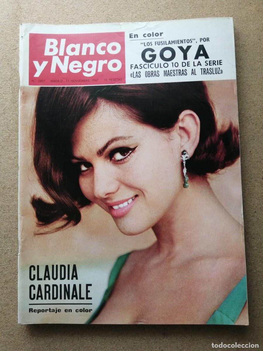 Collezionismo di Rivista Blanco y Negro: BLANCO Y NEGRO (NUMERO 2897) CLAUDIA CARDINALE - LOS FUSILAMIENTOS DE GOYA -...