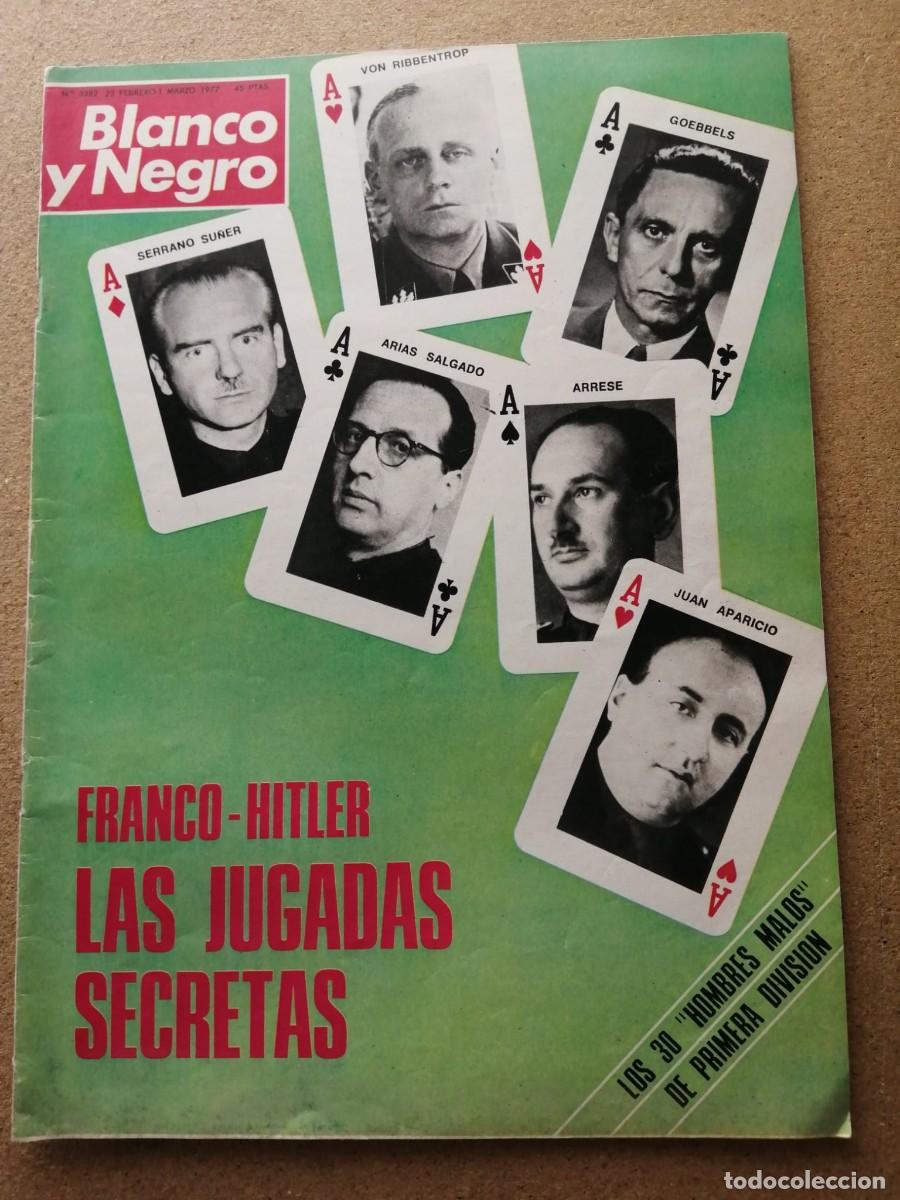 Coleccionismo de Revista Blanco y Negro: BLANCO Y NEGRO (NUMERO 3382) FRANCO - HITLER, JUGADAS SECRETAS