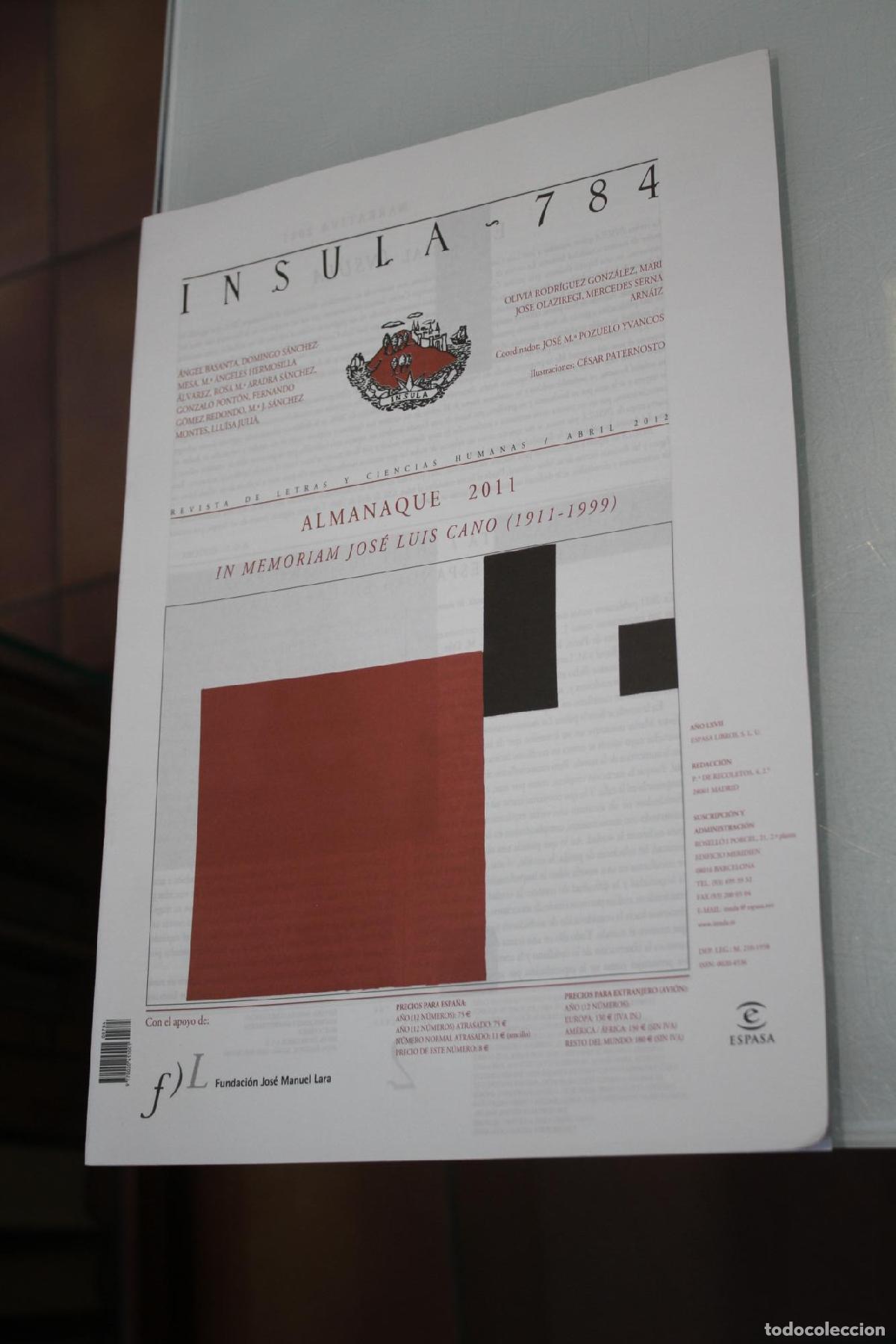 Coleccionismo de Revista Blanco y Negro: &Iacute;nsula, 784. Almanaque 2011. In memoriam Jos&eacute; Luis Cano (1911-1999). Marzo 2021. - Vv.aa.