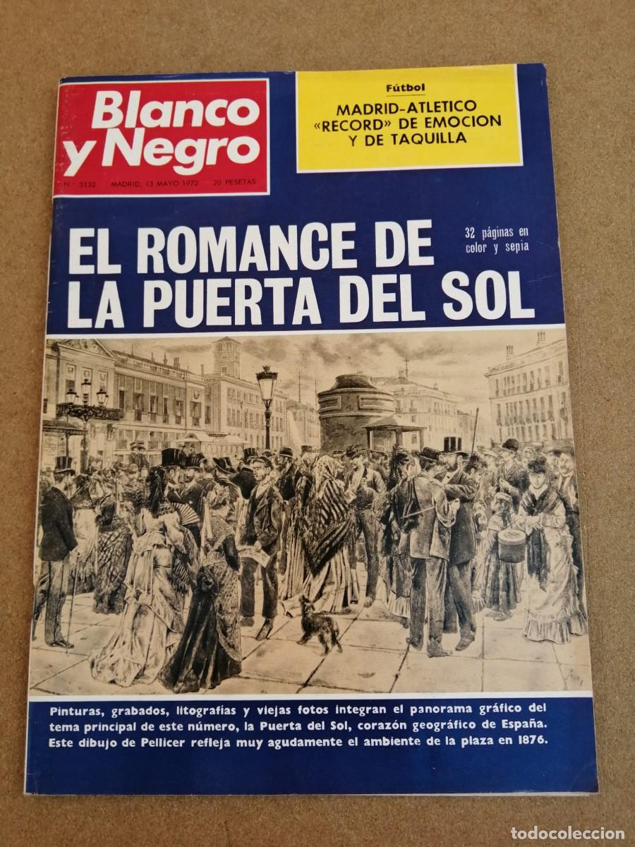 Coleccionismo de Revista Blanco y Negro: BANCO Y NEGRO (NUMERO 2132) EL ROMANCE DE LA PUERTA DEL SOL - REAL MADRID, ATHLETIC MADRID RECORD ..