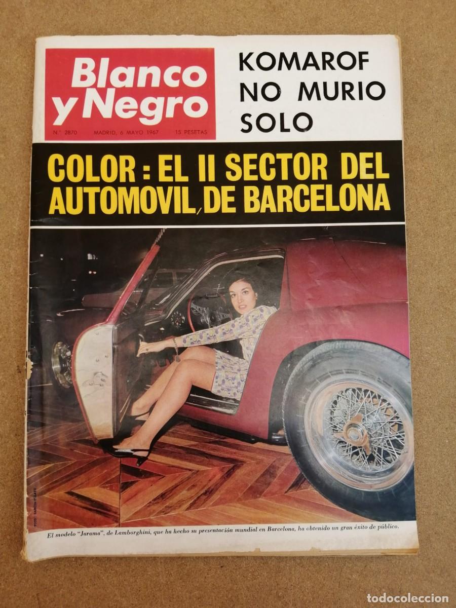 Coleccionismo de Revista Blanco y Negro: BLANCO Y NEGRO (NUMERO 2870) EL II SECTOR DEL AUTOMOVIL DE BARCELONA - KOMAROF NO MURIO SOLO -...