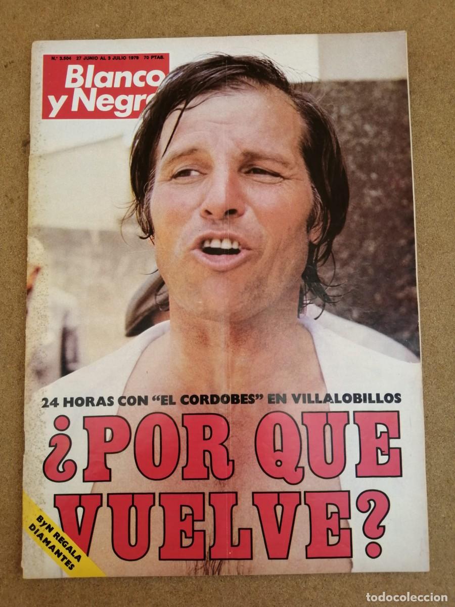 Coleccionismo de Revista Blanco y Negro: BLANCO Y NEGRO (NUMERO 3504) EL CORDOBES, PORQUE VUELVE?