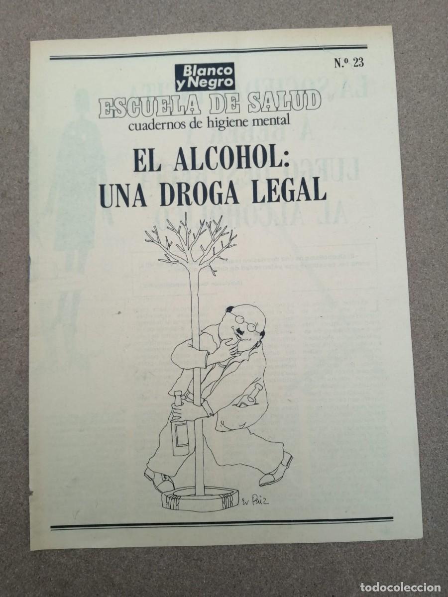 Coleccionismo de Revista Blanco y Negro: CUADERNILLOS DE SALUD BLANCO Y NEGRO (NUMERO 23). EL ALCOHOL, UNA DROGA LEGAL