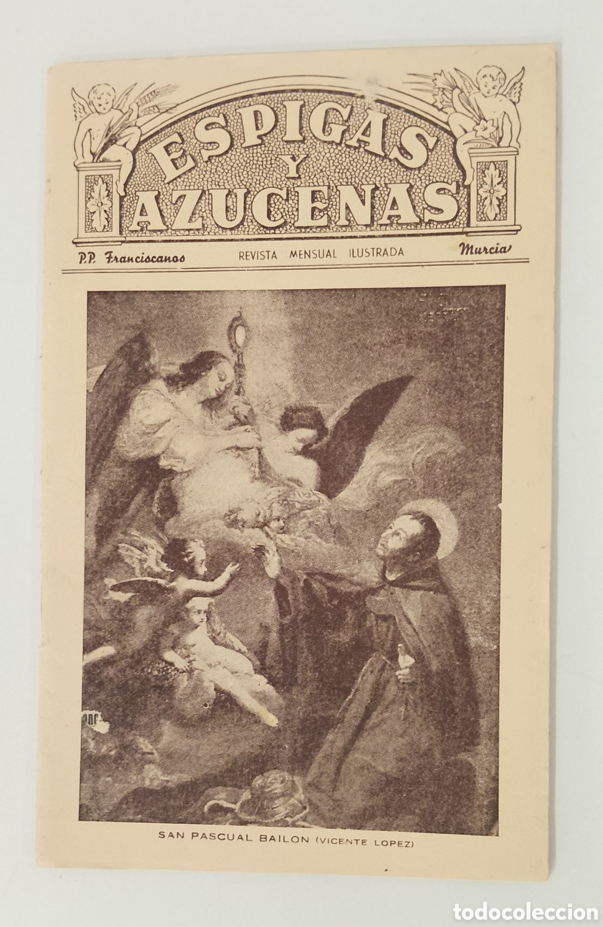 Colecionismo de Revistas Preto e Branco: REVISTA 1951. ESPIGAS Y AZUCENAS - PADRES FRANCISCANOS DE MURCIA. SEMANA SANTA (A&Ntilde;O XXX - N&deg;552)