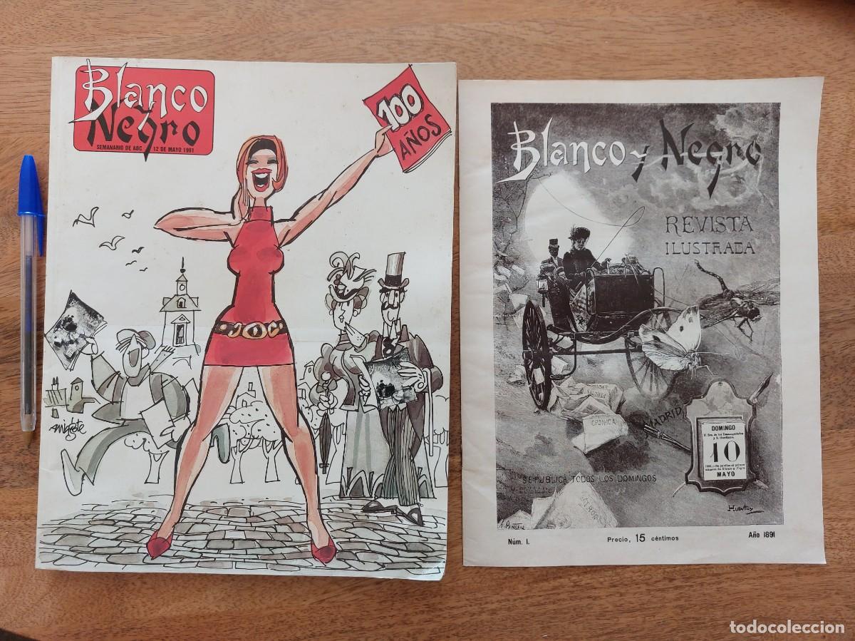 Coleccionismo de Revista Blanco y Negro: BLANCO Y NEGRO - 100 a&ntilde;os - 1991 - Se incluye facsimil de la primera edici&oacute;n de 1891