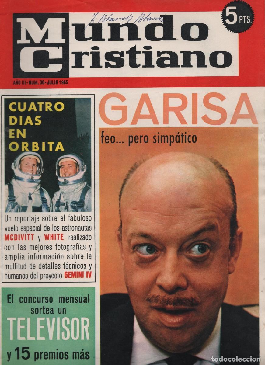Coleccionismo de Revista Blanco y Negro: LA GRAN AVENTURA DE LA HUMANIDAD-A. GARISA -REVISTA MUNDO CRISTIANO MUMERO 30 JULIO DE 1965