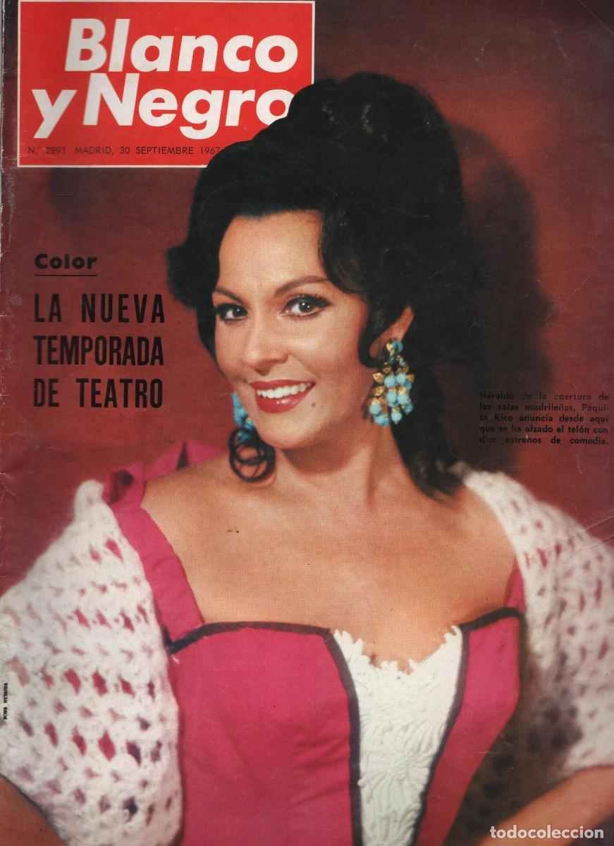 Coleccionismo de Revista Blanco y Negro: PAQUITA RICO - MOSCU REPORTAGE MULTITUD DE FOTOSBLANCO Y NEGRO 30 SEPTIEMBRE DE 1967