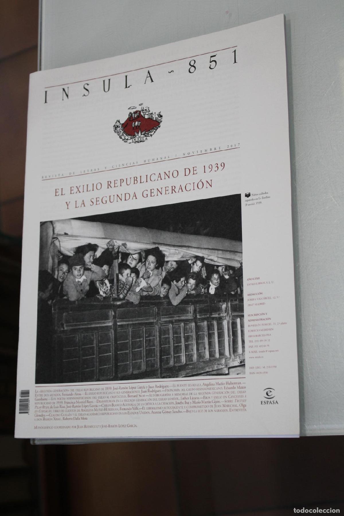 Coleccionismo de Revista Blanco y Negro: &Iacute;nsula, 851. El exilio republicano de 1939 y la segunda generaci&oacute;n. Noviembre 2017. - Vv.aa.