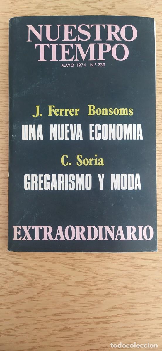 Coleccionismo de Revista Blanco y Negro: NUESTRO TIEMPO REVISTA MENSUAL N&deg;239