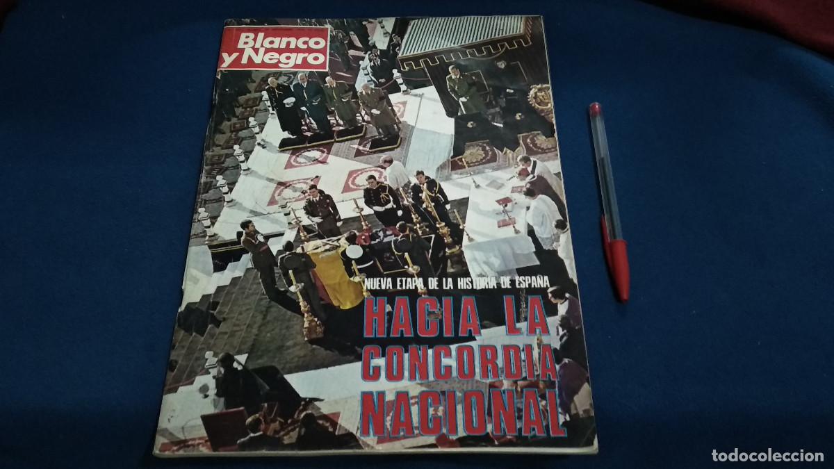 Coleccionismo de Revista Blanco y Negro: BLANCO Y NEGRO N&ordm; 3317 - 29 DE NOVIEMBRE DE 1975 - HACIA LA CONCORDIA NACIONAL