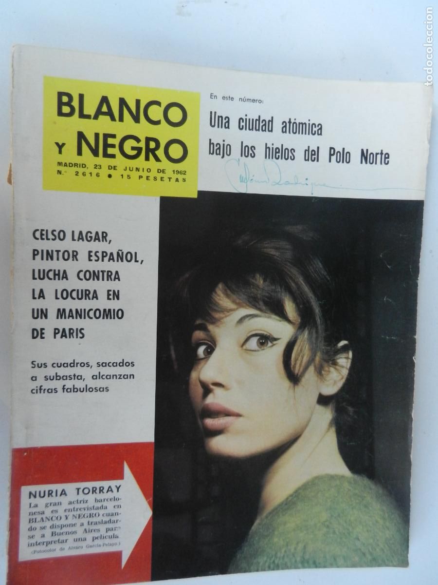 Coleccionismo de Revista Blanco y Negro: BLANCO Y NEGRO N&ordm; 2616- 06-1962- Especial Nuria Torray