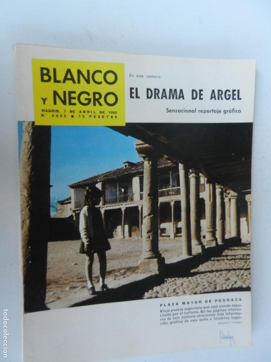 Coleccionismo de Revista Blanco y Negro: BLANCO Y NEGRO N&ordm; 2605- 04-1962 - EL DRAMA DE ARGEL