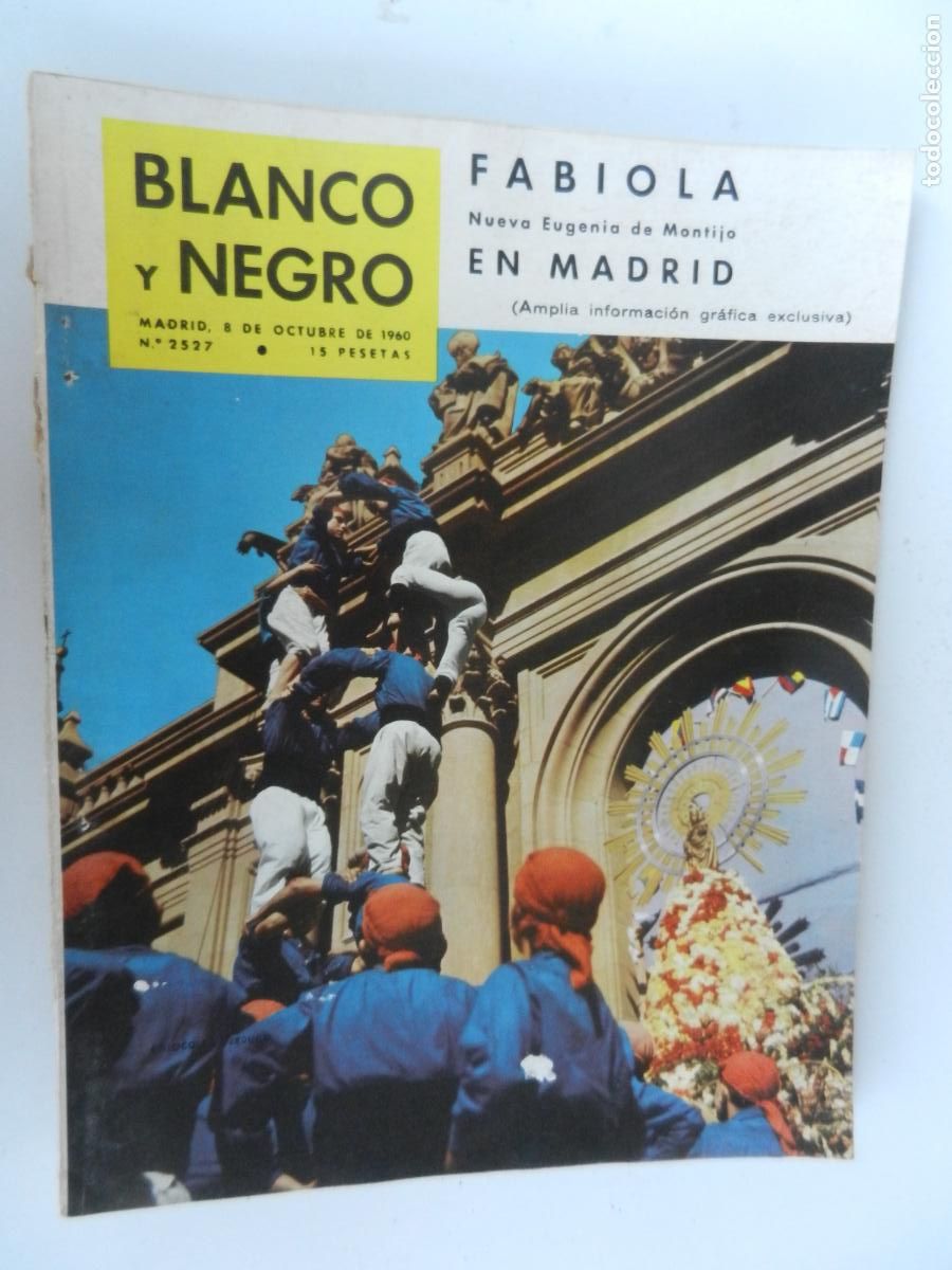 Coleccionismo de Revista Blanco y Negro: BLANCO Y NEGRO N&ordm; 2527- 10-1960- FABIOLA EN MADRID, NUEVA EUGENIA DE MONTIJO