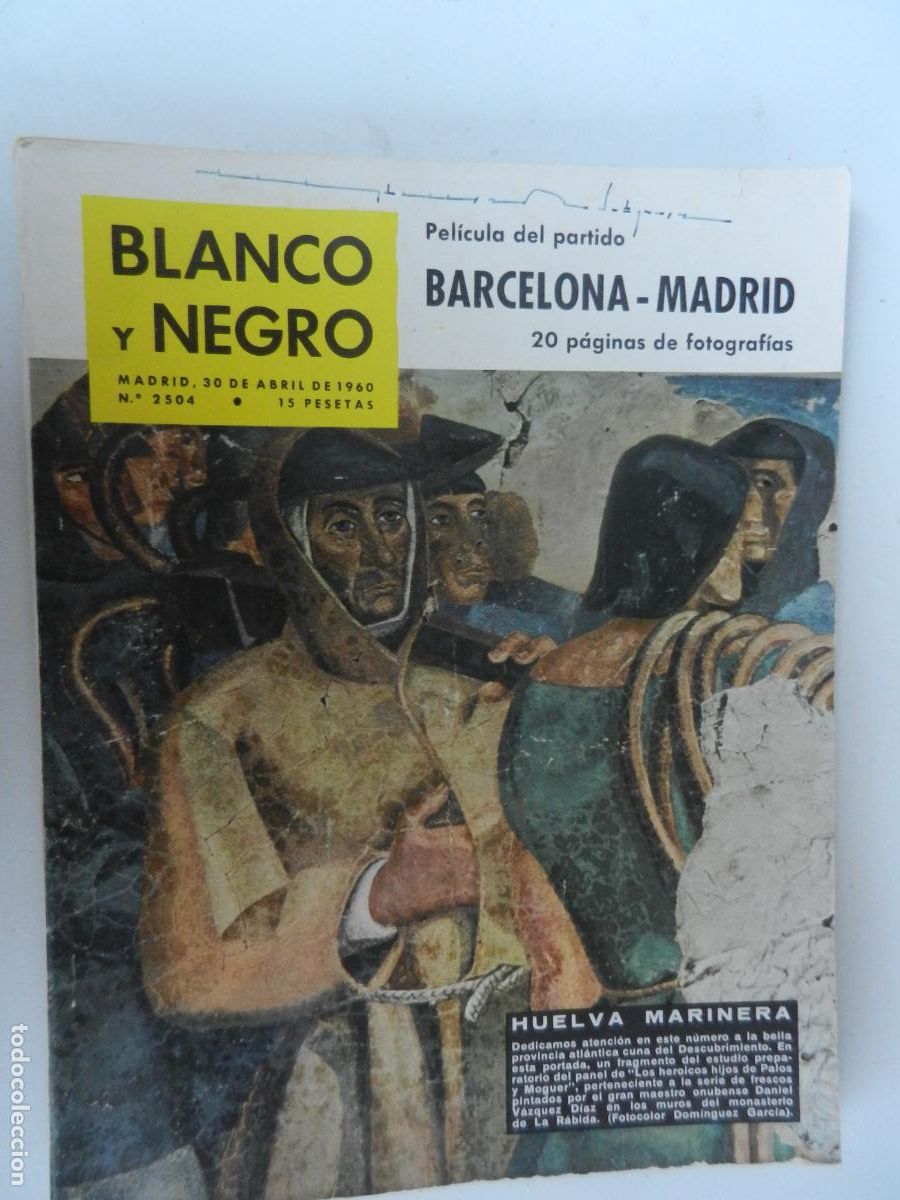 Coleccionismo de Revista Blanco y Negro: BLANCO Y NEGRO N&ordm; 2504- 04-1960 - PELICULA DEL PARTICO BARCELONA -MADRID - HUELVA MARINERA