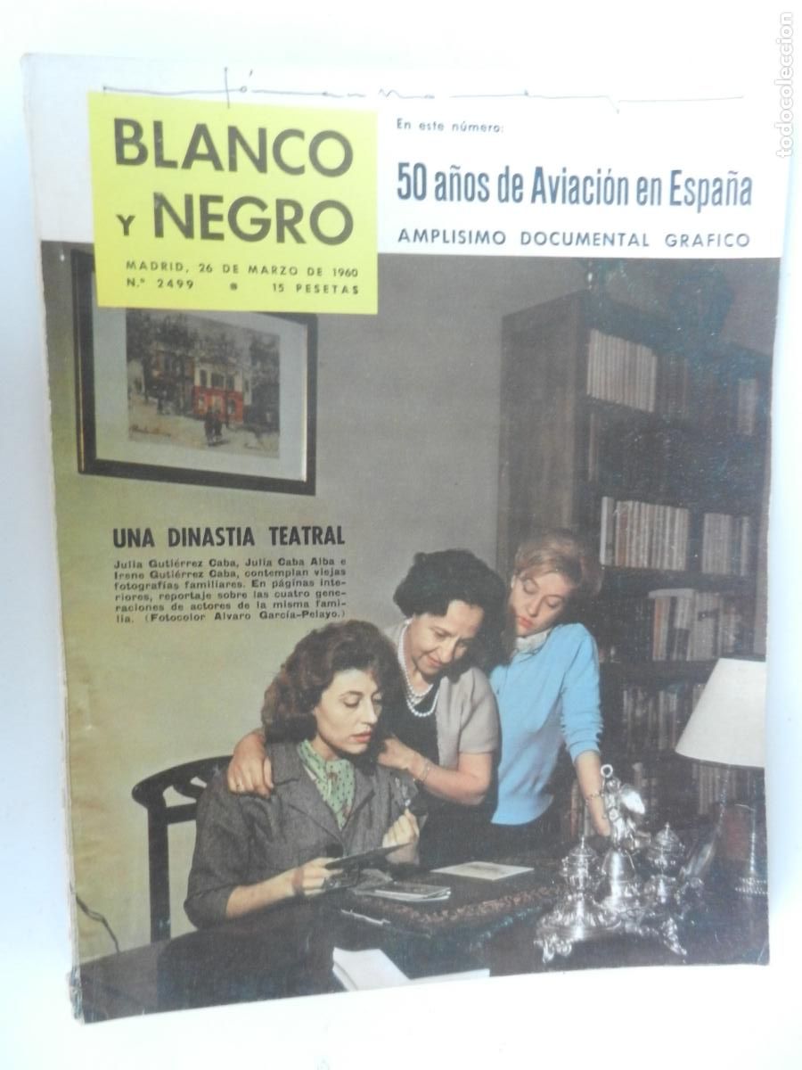 Coleccionismo de Revista Blanco y Negro: BLANCO Y NEGRO N&ordm; 2499- 03-1960 - 50 A&Ntilde;OS DE AVIACION EN ESPA&Ntilde;A - GUTIERREZ CABA DINASTIA