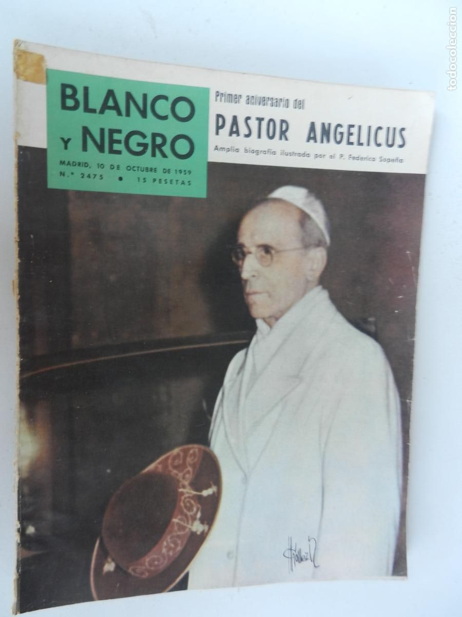 Collezionismo di Rivista Blanco y Negro: BLANCO Y NEGRO N&ordm; 2475- 10-1959- PRIMER ANIVERSARIO DEL PASTOR ANGELICUS muerte del Papa P&iacute;o XII