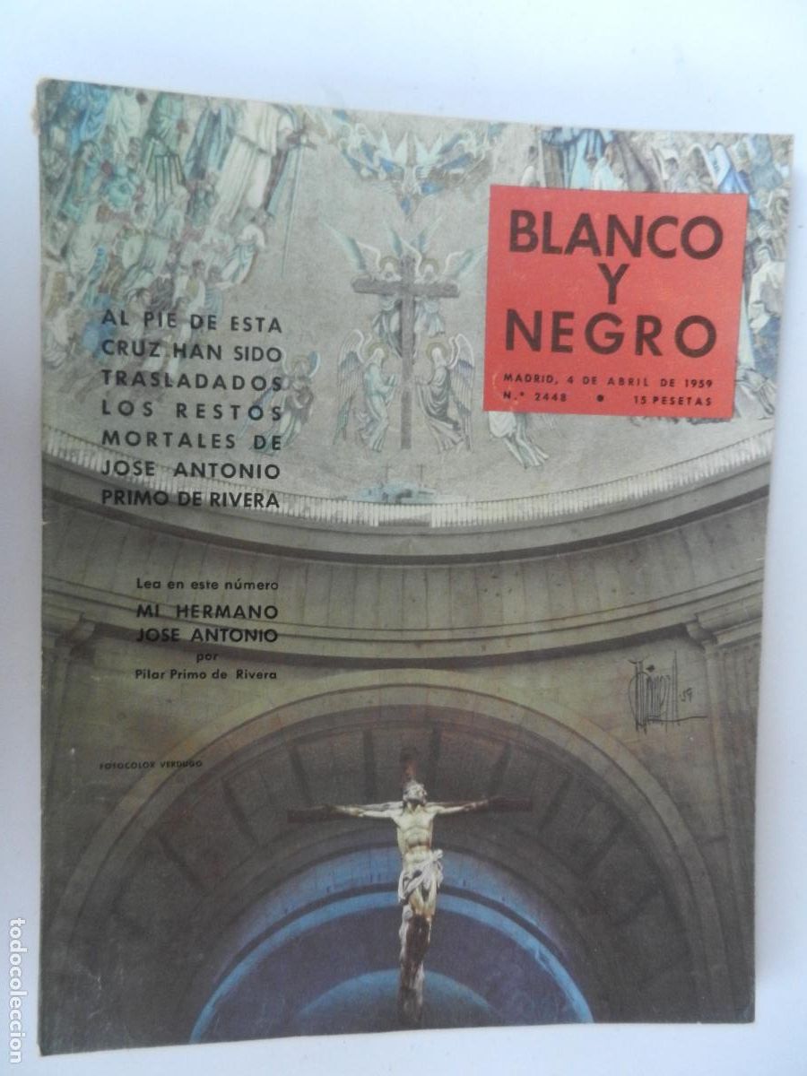 Coleccionismo de Revista Blanco y Negro: BLANCO Y NEGRO N&ordm; 2448- 04-1959- TRASLADO DE LOS RESTO MORTALES DE JOSE ANTONIO