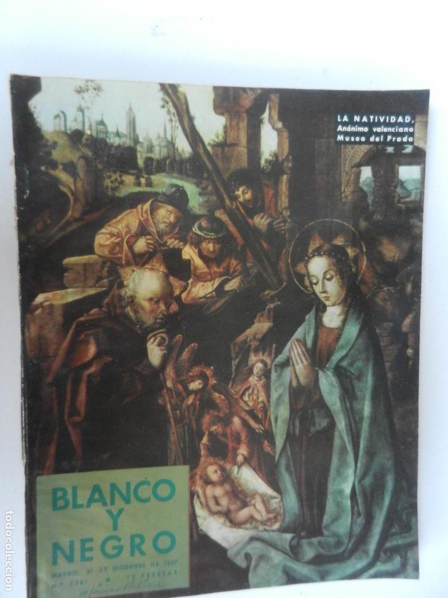 Coleccionismo de Revista Blanco y Negro: BLANCO Y NEGRO N&ordm; 2381 - 12-1957 - LA NATIVIDAD