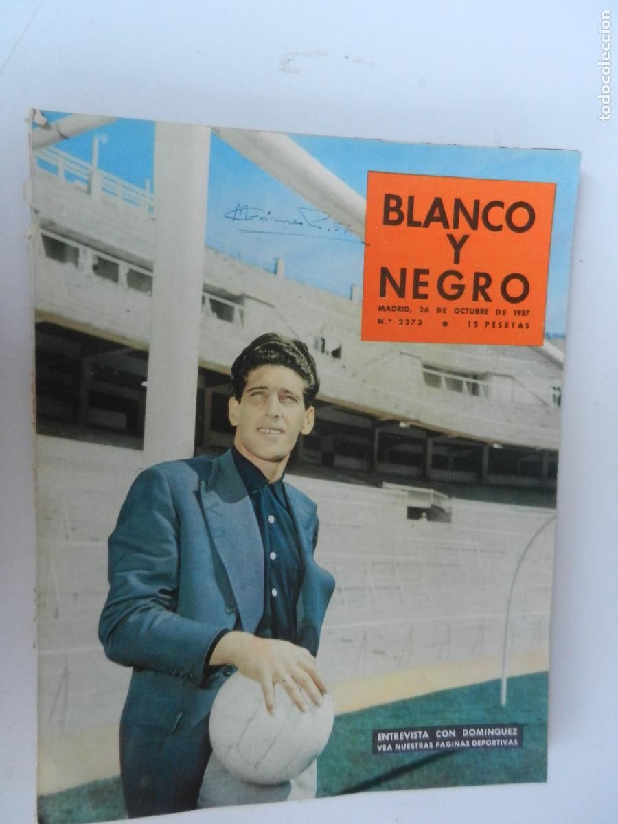 Coleccionismo de Revista Blanco y Negro: BLANCO Y NEGRO N&ordm; 2373 - 10-1957 - ENTREVISTA CON DOMINGUEZ