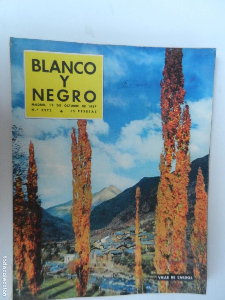 Coleccionismo de Revista Blanco y Negro: BLANCO Y NEGRO N&ordm; 2372 - 10-1957 - VALLE DE CARDOS