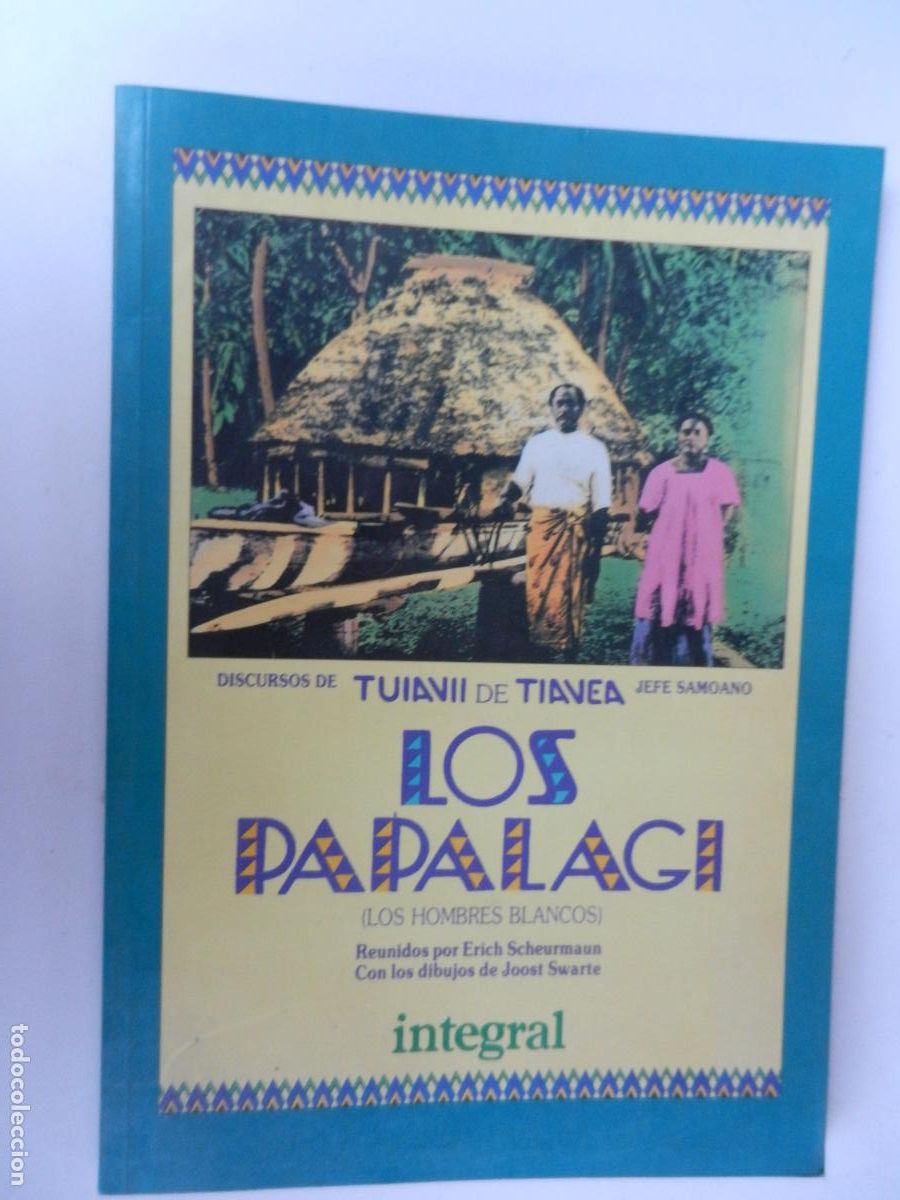 Coleccionismo de Revista Blanco y Negro: LOS PAPALAGI -LOS HOMBRES DE BLANCO - DISCURSOS DE TUIAVII DE TIAVEA - JEFE SAMOANO -1995