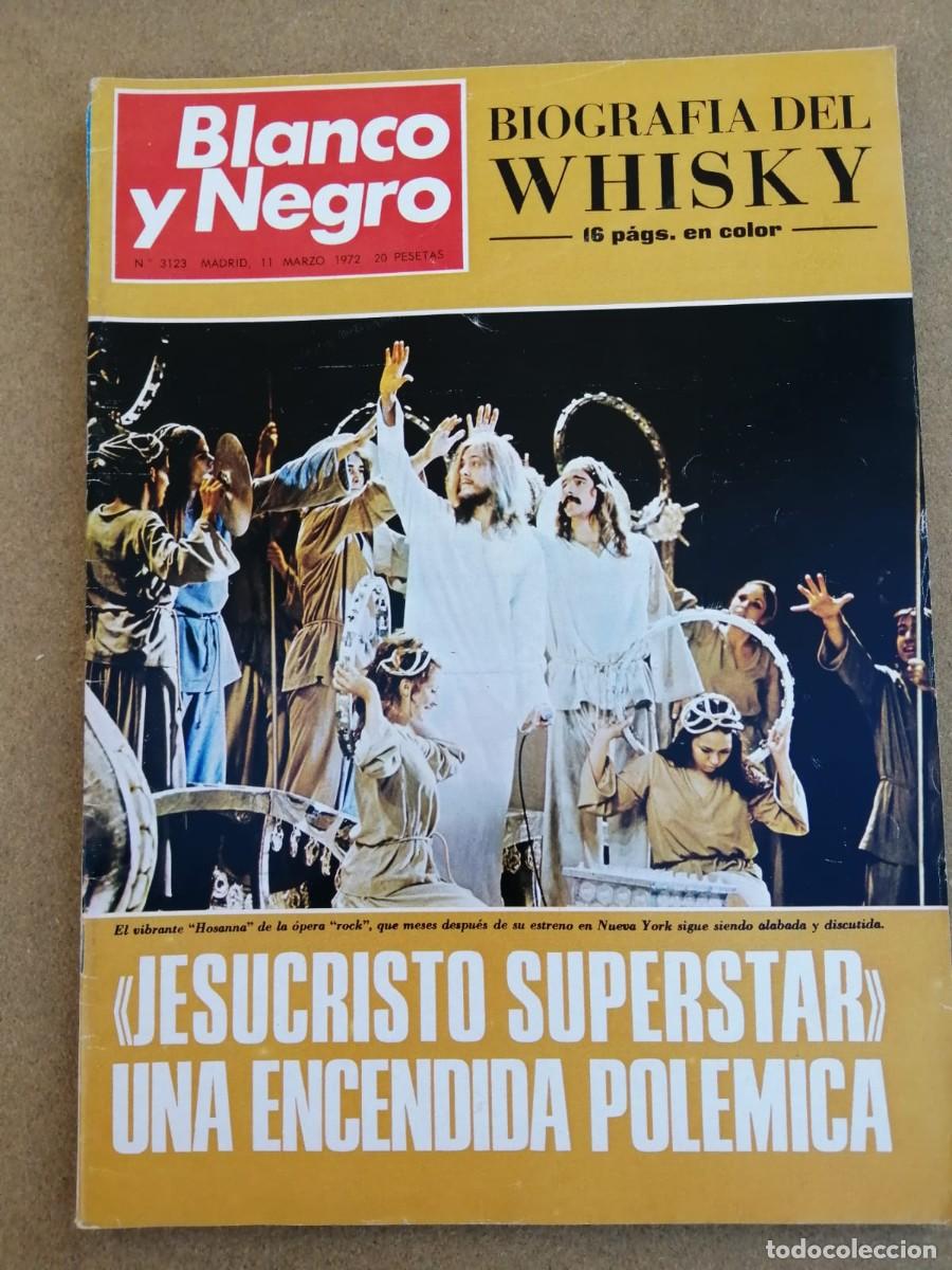 Coleccionismo de Revista Blanco y Negro: REVISTA BLANCO Y NEGRO (NUMERO 3123) JESUCRISTO SUPERSTAR UNA ENCENDIDA POLEMICA
