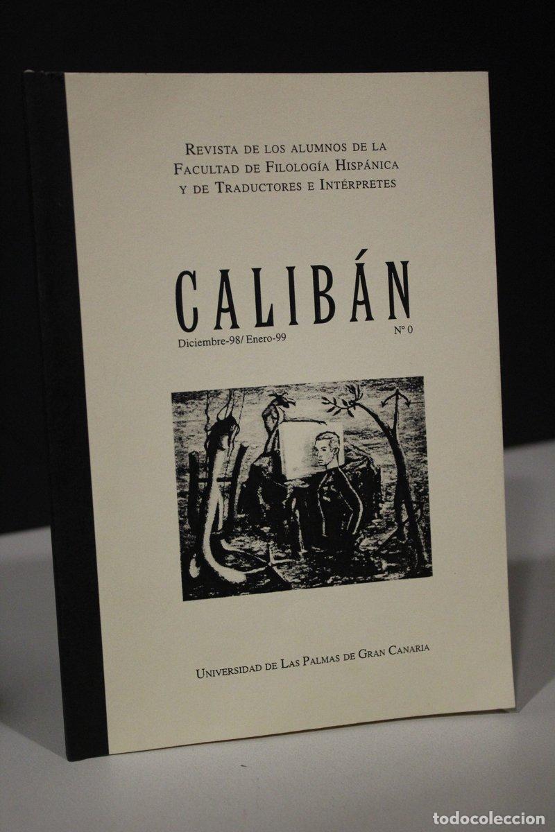 Coleccionismo de revista Blanco y Negro: Calib&aacute;n. N&ordm; 0. Diciembre-98/Enero-99.- Revista de los Alumnos de la Facultad de Filolog&iacute;a Hisp&aacute;nica