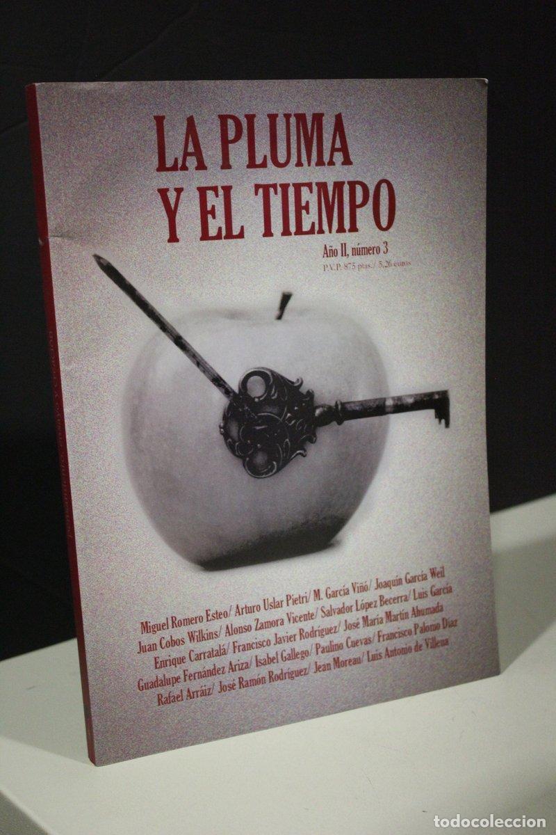 Coleccionismo de revista Blanco y Negro: La Pluma y el Tiempo. A&ntilde;o II. N&uacute;mero 3. - Vv.aa.