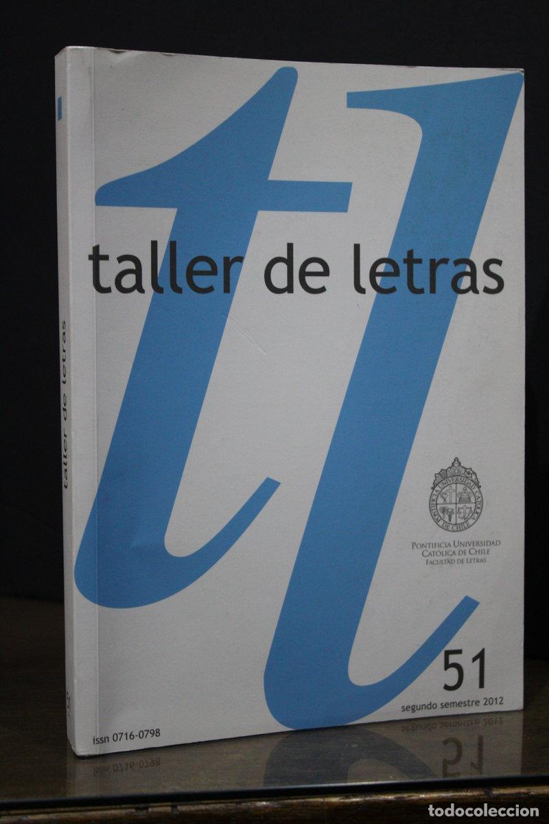 Collection Magazine Blanco y Negro: Taller de letras. 51. Segundo semestre 2012. - Vv.aa.