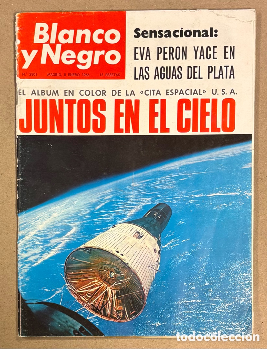 Coleccionismo de revista Blanco y Negro: BLANCO Y NEGRO N&deg; 2801 (1966). ENTIERRO EVA PER&Oacute;N, FAMILIA REAL ESPA&Ntilde;OLA, HAZA&Ntilde;A ESPACIAL NASA