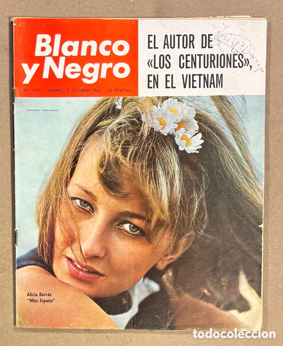 Coleccionismo de revista Blanco y Negro: BLANCO Y NEGRO N&deg; 2787 (1965). ALICIA BORR&Aacute;S MISS ESPA&Ntilde;A, EL PAPA CON LOS GITANOS, TURISMO ESPA&Ntilde;A