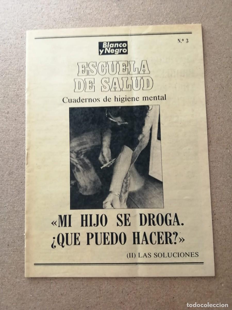 Coleccionismo de revista Blanco y Negro: CUADERNILLOS DE SALUD BLANCO Y NEGRO. MI HIJO SE DROGA, QUE PUEDO HACER?